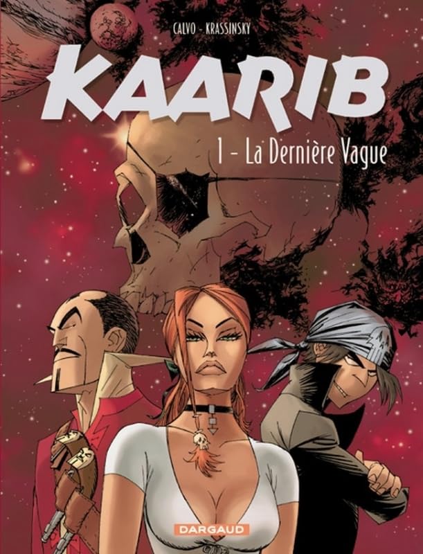 Kaarib, tome 1 : La dernière vague