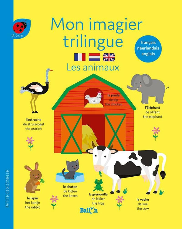 Mon imagier trilingue - Mes 100 premiers animaux (français-néerlandais-anglais)