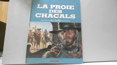 Durango, tome 10 : La proie des chacals
