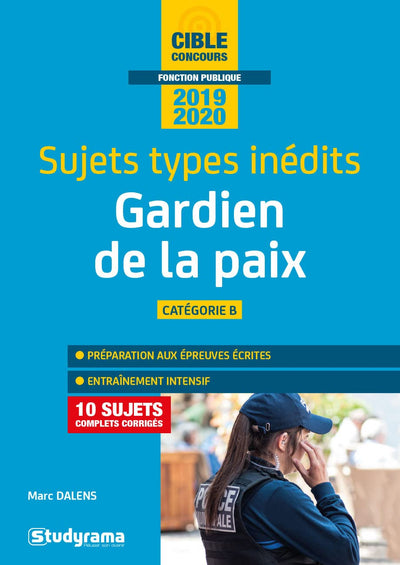 Sujets types inédits - Gardien de la paix: Catégorie B