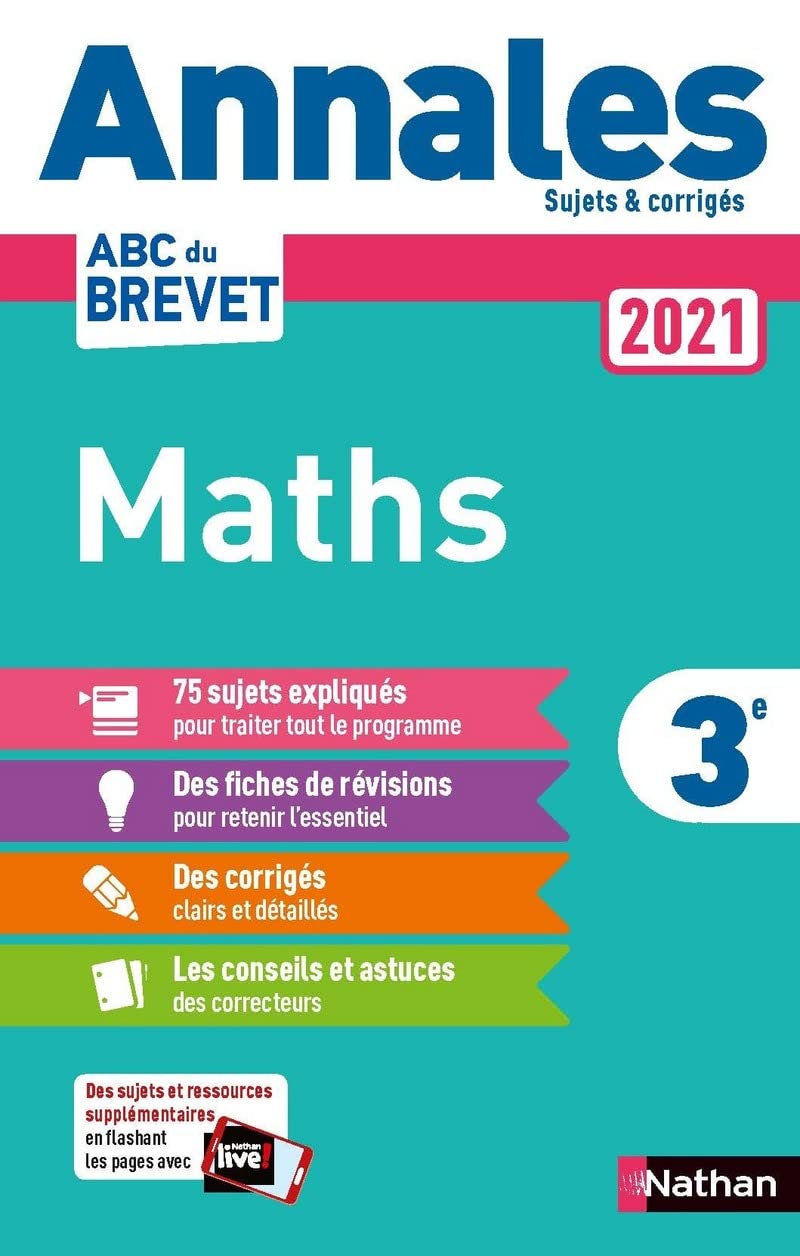 Annales ABC du Brevet 2021 - Maths 3e - Sujets et corrigés + fiches de révisions