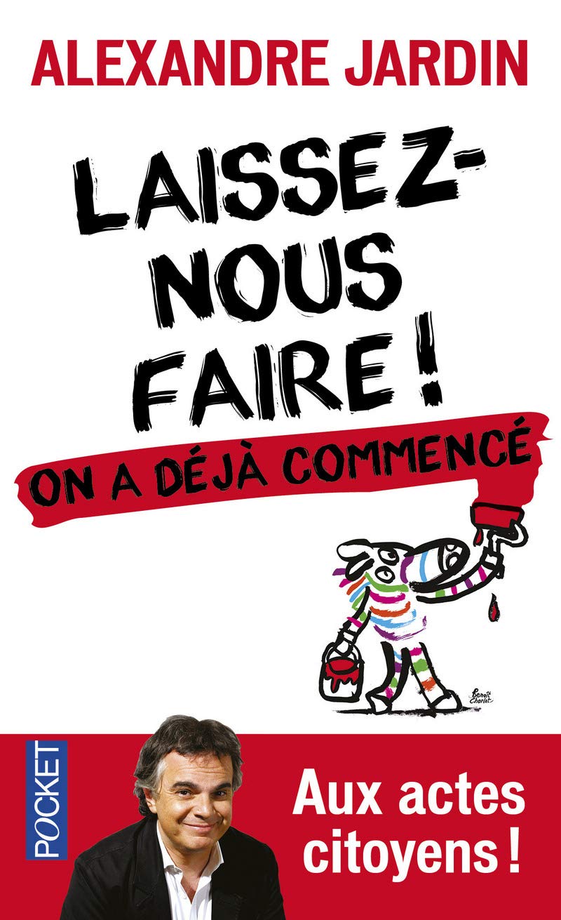 Laissez-nous faire !: On a déjà commencé