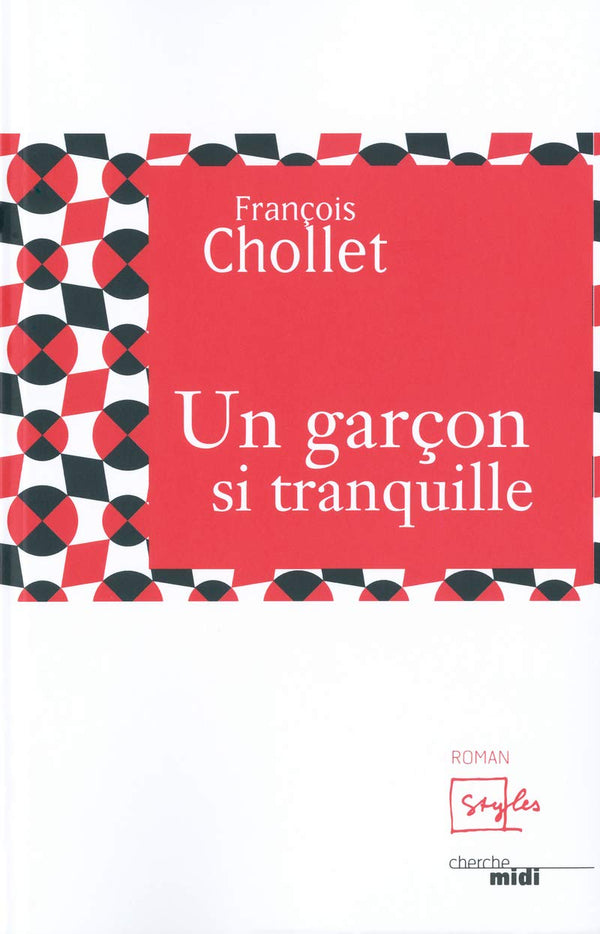 Un garçon si tranquille
