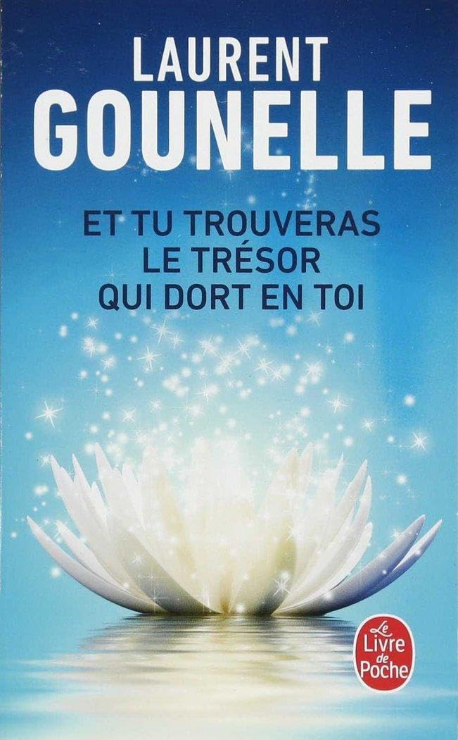Et tu trouveras le trésor qui dort en toi