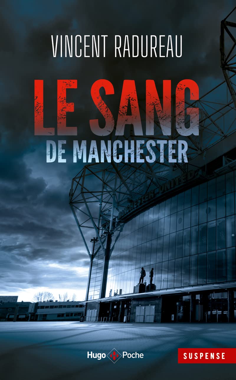 Le Sang de Manchester - inédit