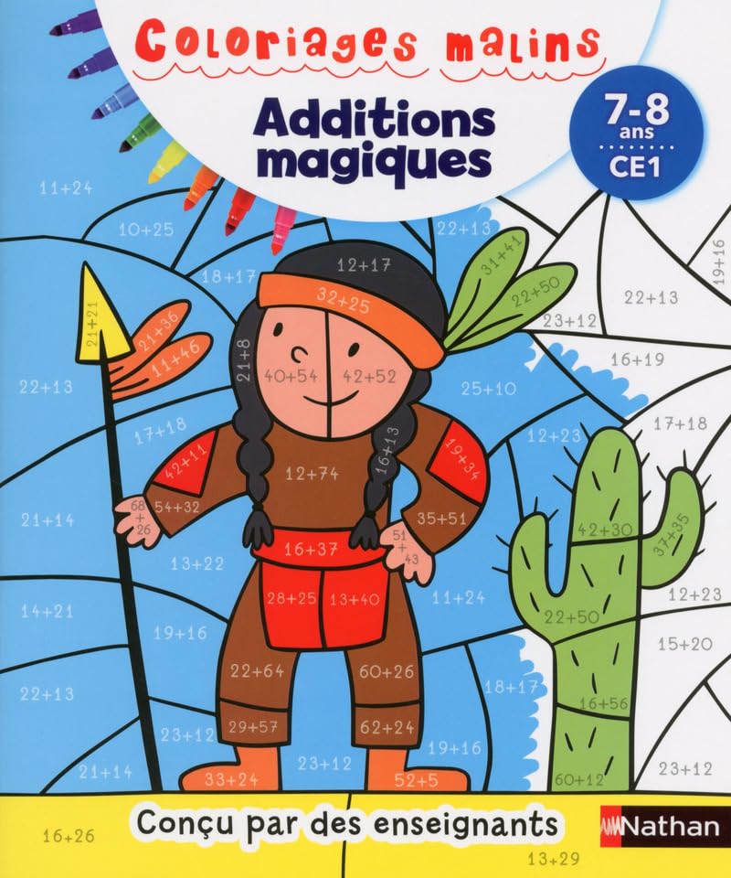 Coloriages magiques Primaire - Pour découvrir les additions en coloriant - CE1 7/8 ans