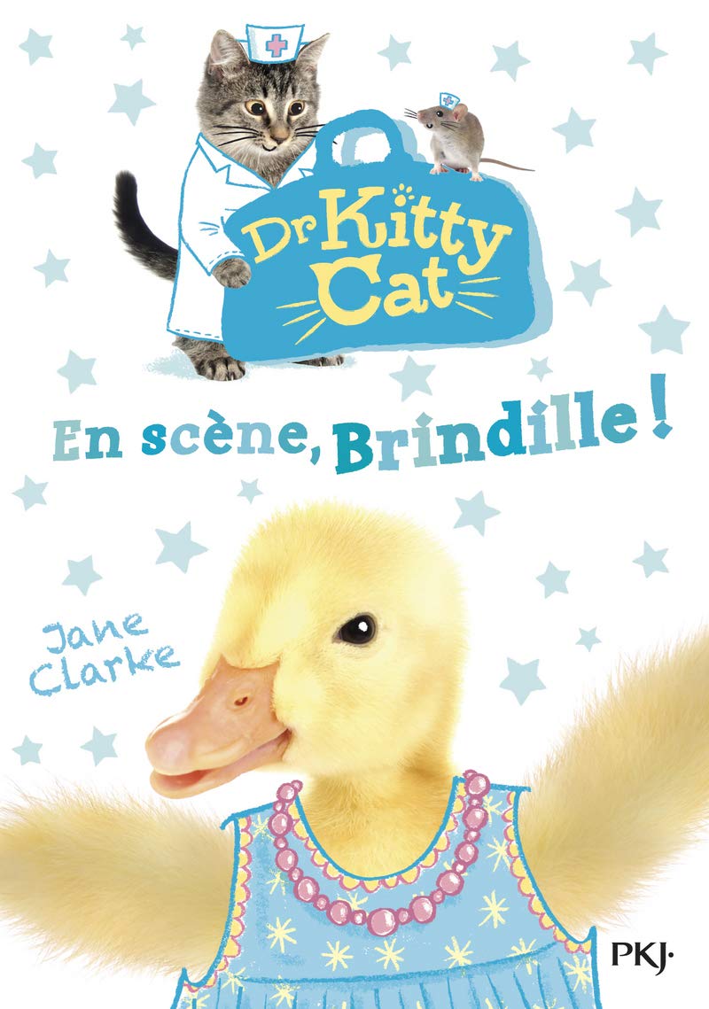 Docteur Kitty Cat - tome 04 : En scène, Brindille !