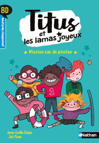 Titus et les lamas joyeux - Mission sac de piscine - BD - Premières lectures- Niveau 3 - Dès 6 ans (1)