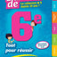 L'Année de la 6e - Tout pour Réussir - Nouveau programme 2016