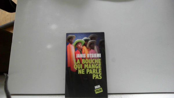 La bouche qui mange ne parle pas