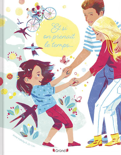 Et si on prenait le temps... – Album jeunesse – À partir de 3 ans