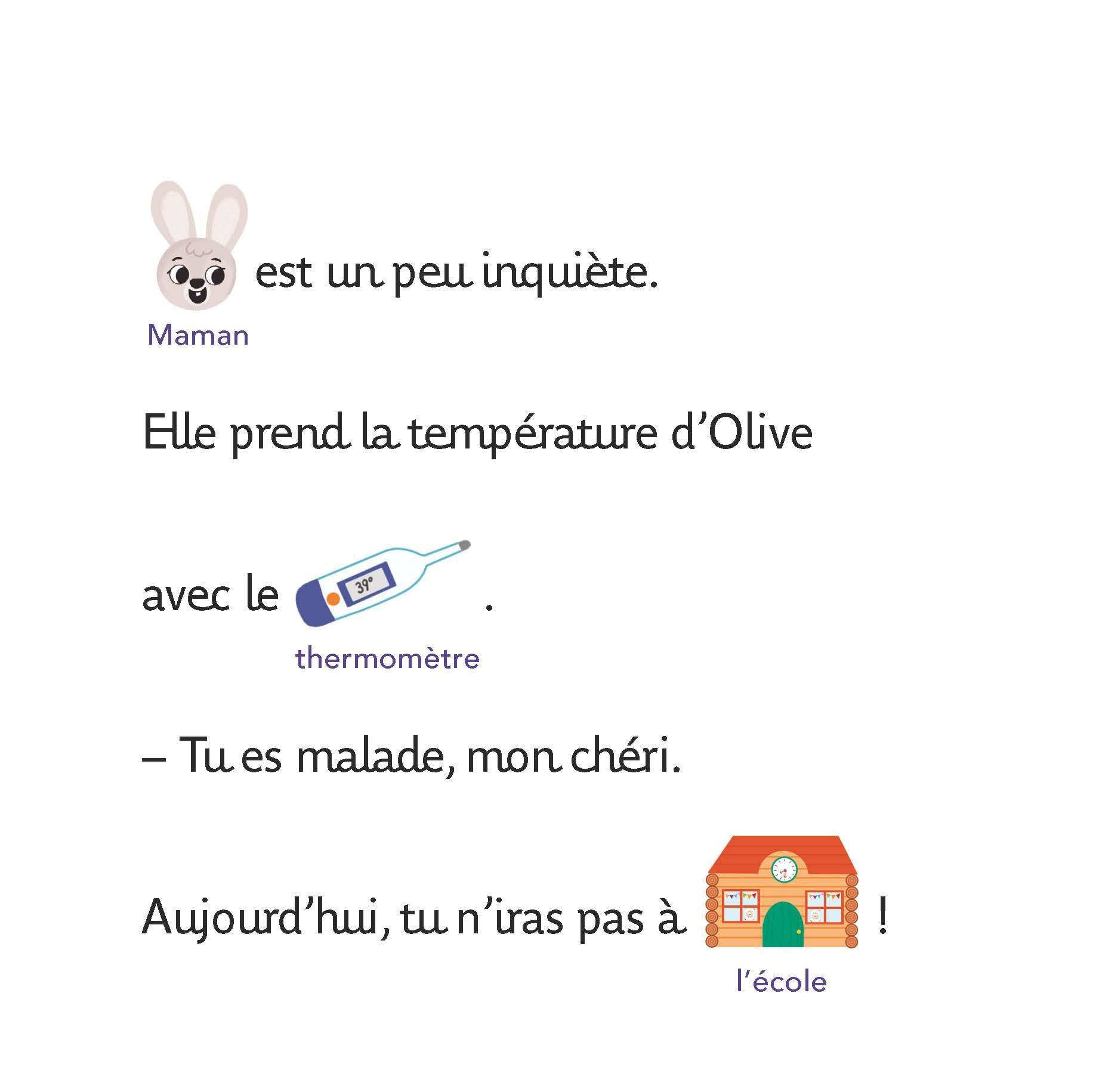 J'apprends à lire avec Olive - Olive est malade