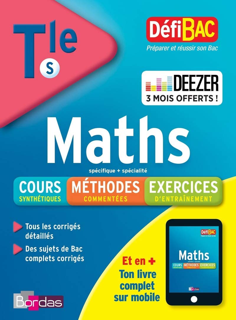 DéfiBac Cours/Méthodes/Exos Maths Terminale S