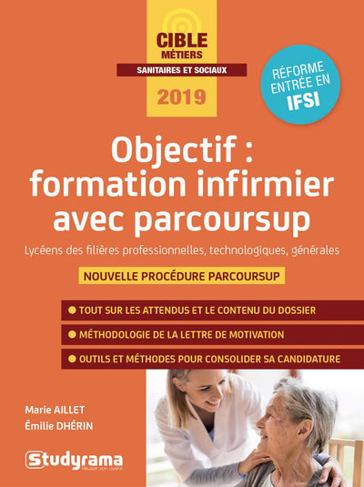 Objectif : Formation infirmier avec parcoursup: Filières professionnelles, technologiques, générales