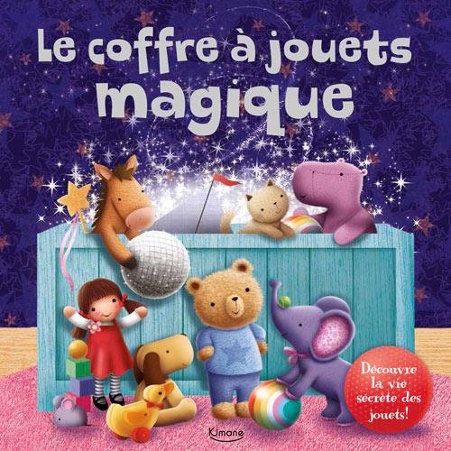 LE COFFRE À JOUETS MAGIQUE (COLL. HISTOIRES TENDRES)