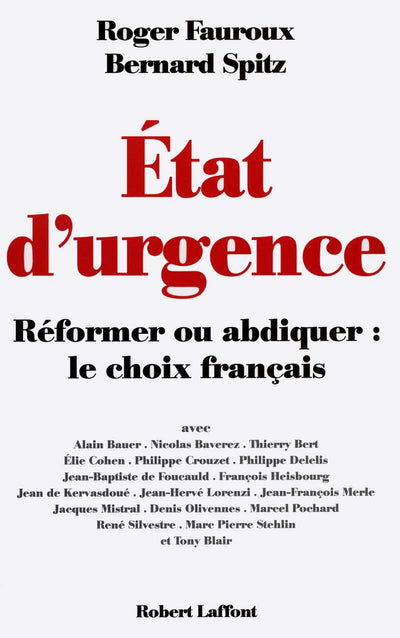 Etat d'urgence : Réformer ou abdiquer, le choix français