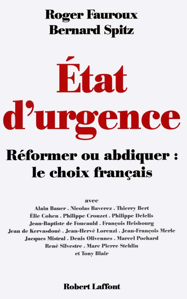 Etat d'urgence : Réformer ou abdiquer, le choix français