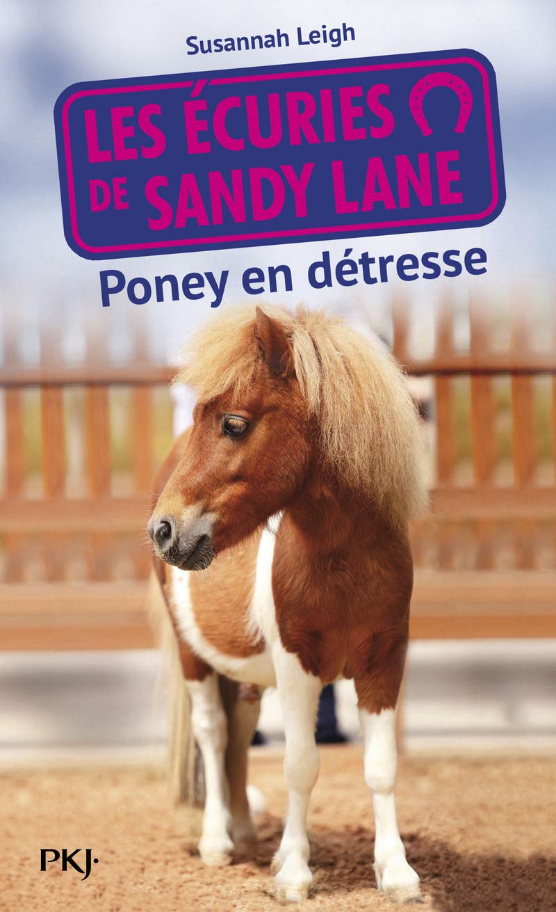 Les écuries de Sandy Lane T.2 : Poney en détresse