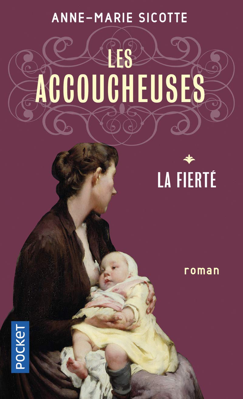 Les Accoucheuses, tome 1 : La fierté