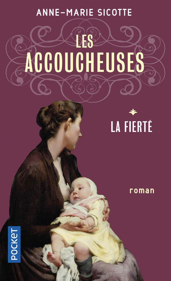 Les Accoucheuses, tome 1 : La fierté