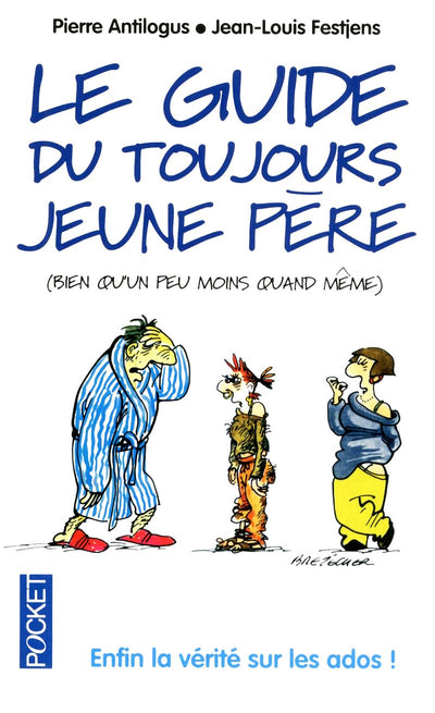 Le guide du toujours jeune père
