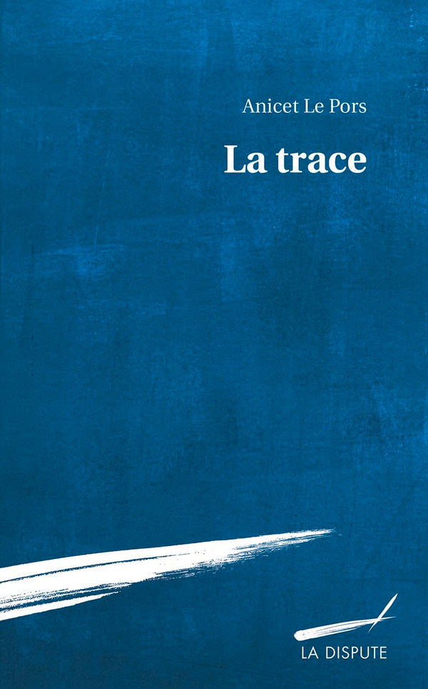 La trace