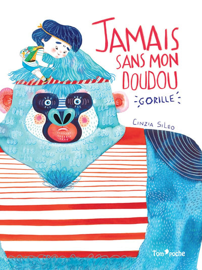 JAMAIS SANS MON DOUDOU GORILLE