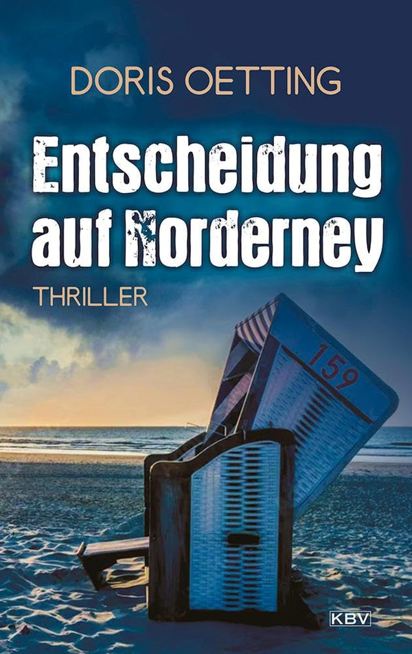 Entscheidung auf Norderney: Insel-Thriller