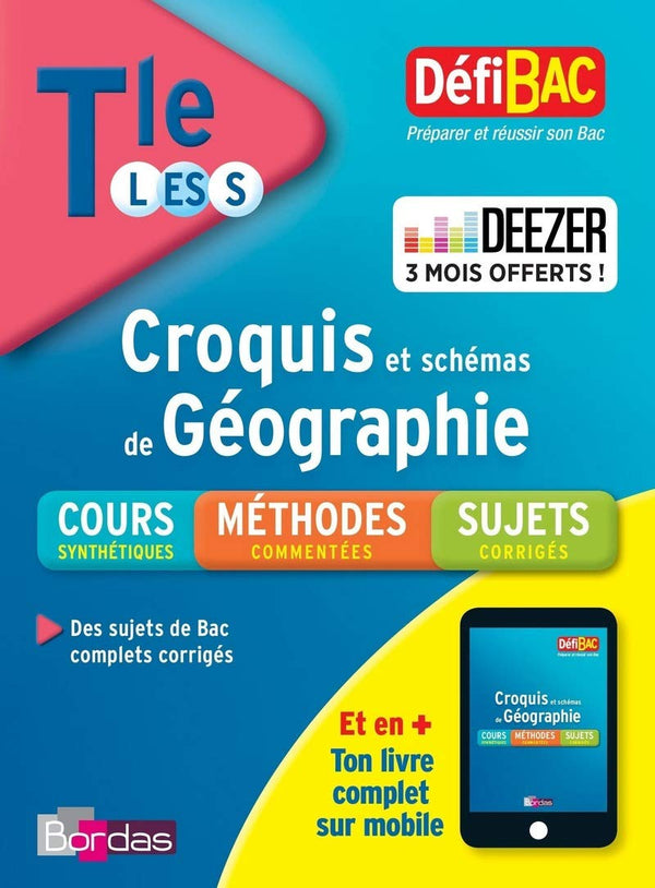 DéfiBac Cours/Méthodes/Exos Croquis de Géographie Terminale L/ES/S