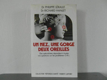 Un nez, une gorge, deux oreilles