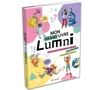 Le grand livre Lumni – Album documentaire jeunesse – À partir de 6 ans
