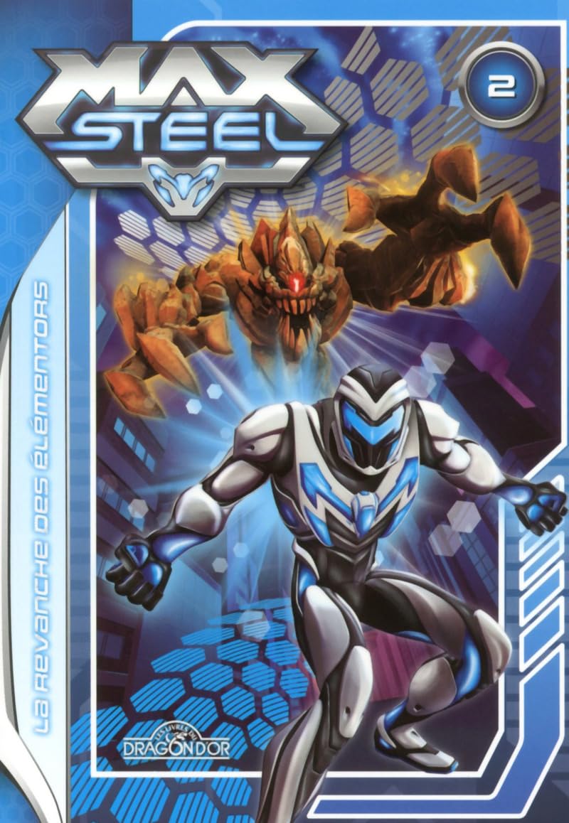 MAX STEEL T02 LA REVANCHE DES