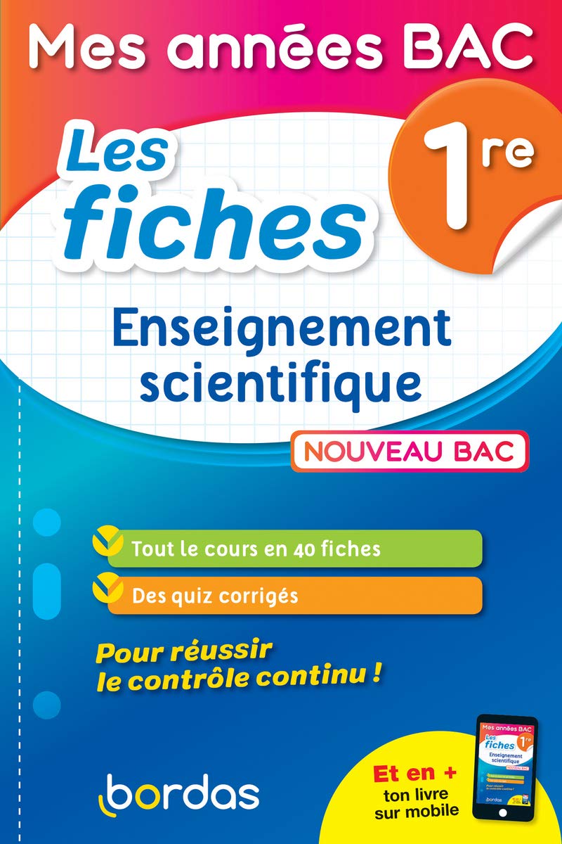 Mes années Bac - Fiches Enseignement scientifique 1re