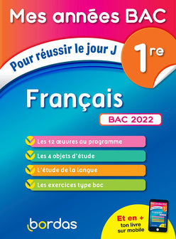 Mes années bac – Cours et exercices - Français 1re - BAC 2022