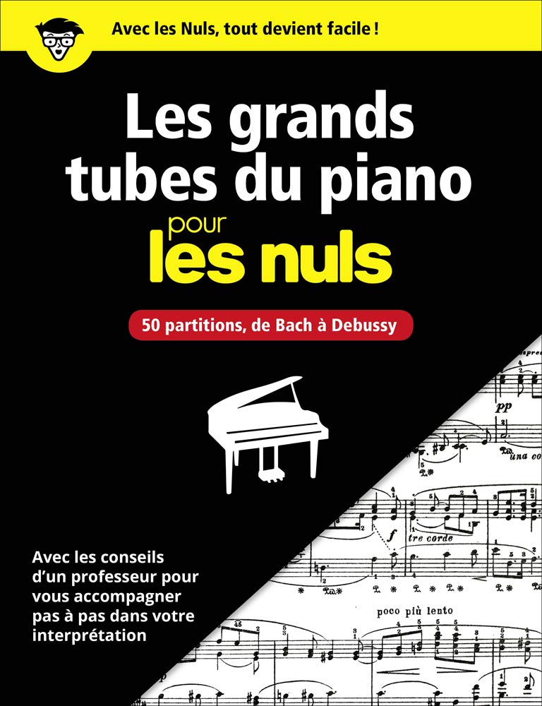 Les grands classiques du piano pour les Nuls - cahier de partitions