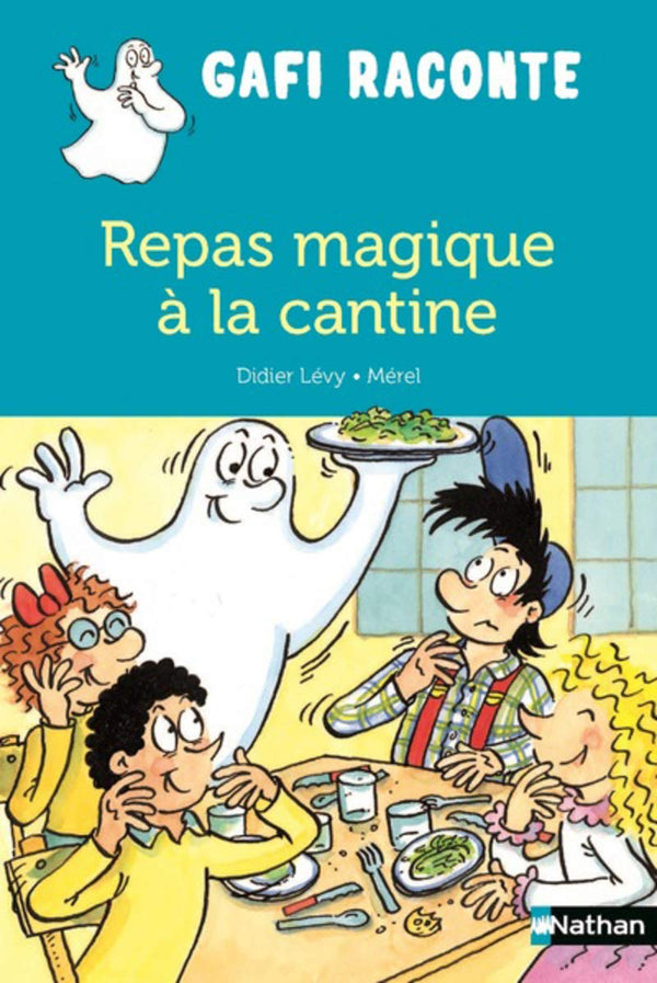 Gafi, repas magique à la cantine - Dès 6 ans