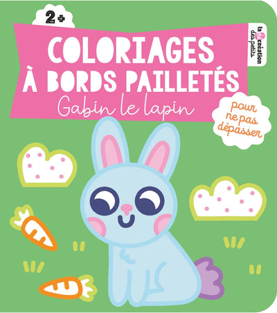 Coloriages à bords pailletés - Gabin le lapin