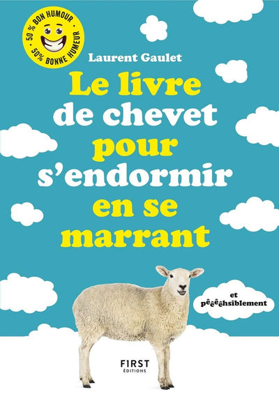 Le livre de chevet pour s'endormir en se marrant (et pêêêêhsiblement)