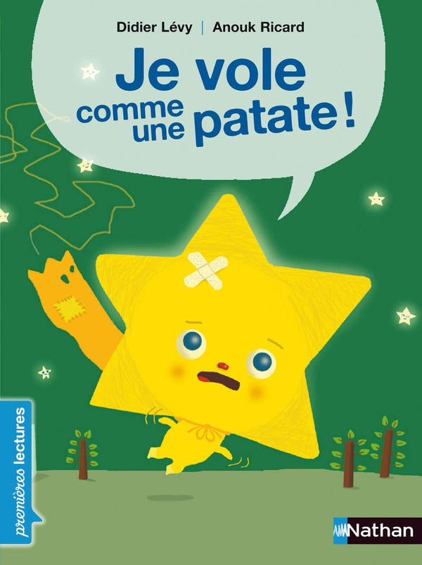 Je vole comme une patate ! - Premières Lectures CP Niveau - Dès 6 ans: Niveau - Je déchiffre