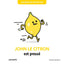 BIDULES CHOUETTES - JOHN LE CITRON EST PRESSE