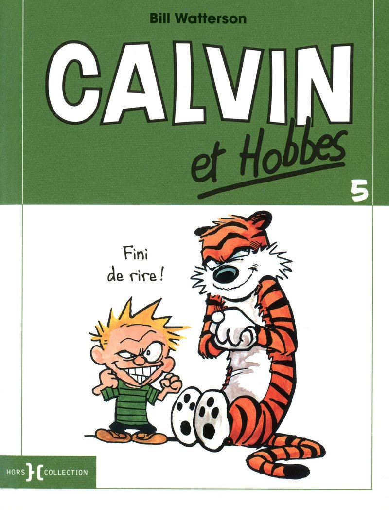 Calvin et Hobbes - T5 petit format: Fini de rire ! (5)
