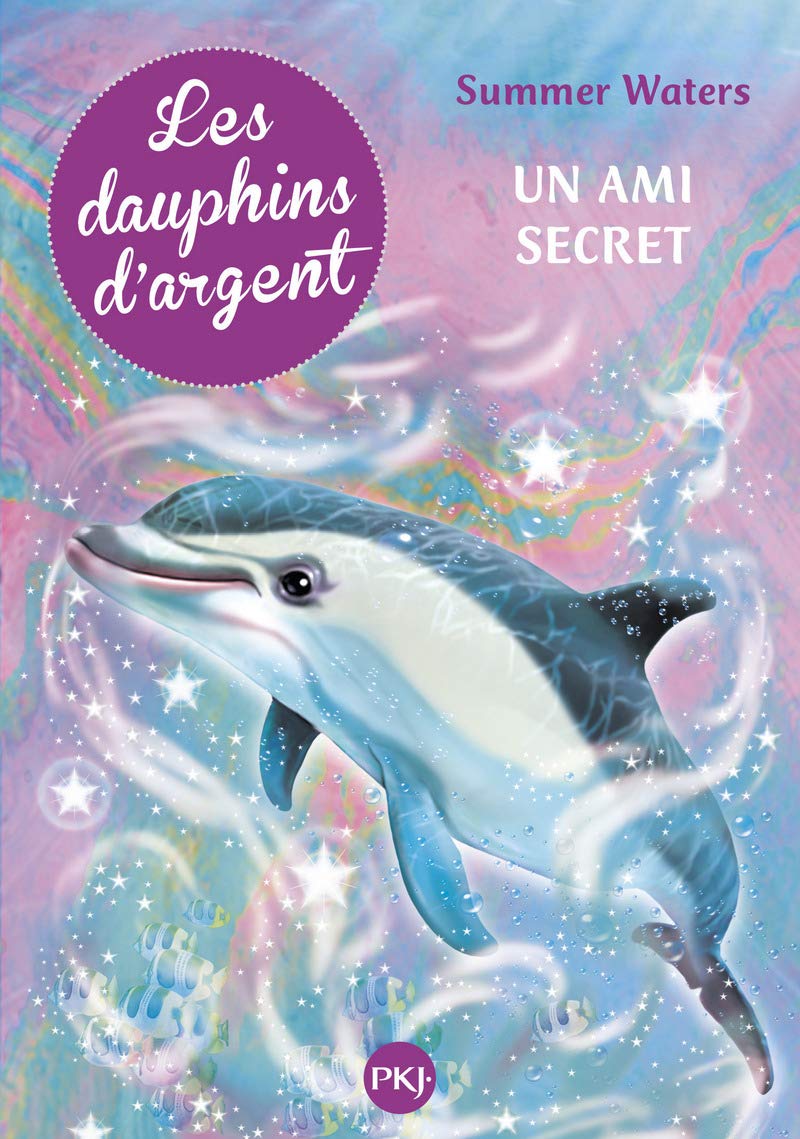 2. Les dauphins d'argent : Un ami secret
