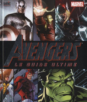 Avengers, le guide ultime