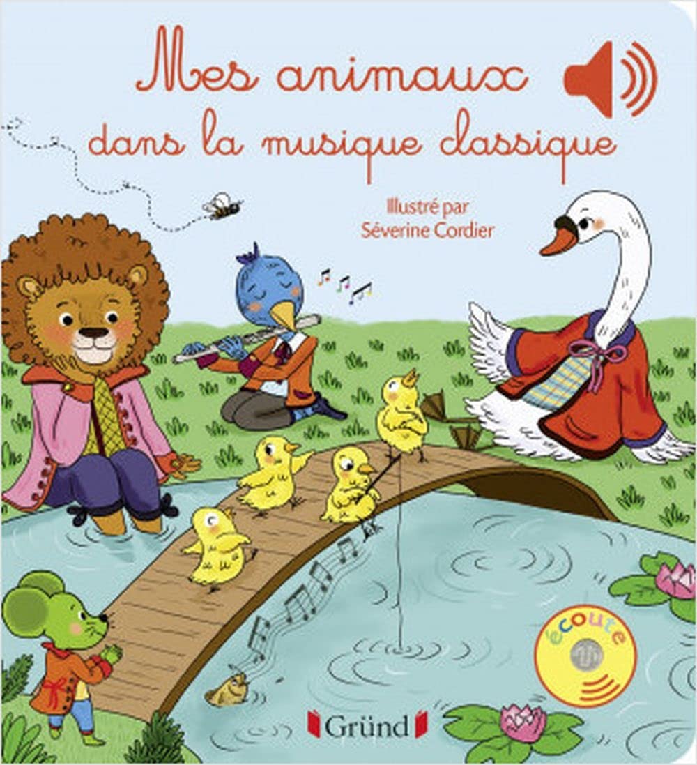 Mes animaux dans la musique classique – Livre sonore avec 6 puces sonores – Dès 1 an