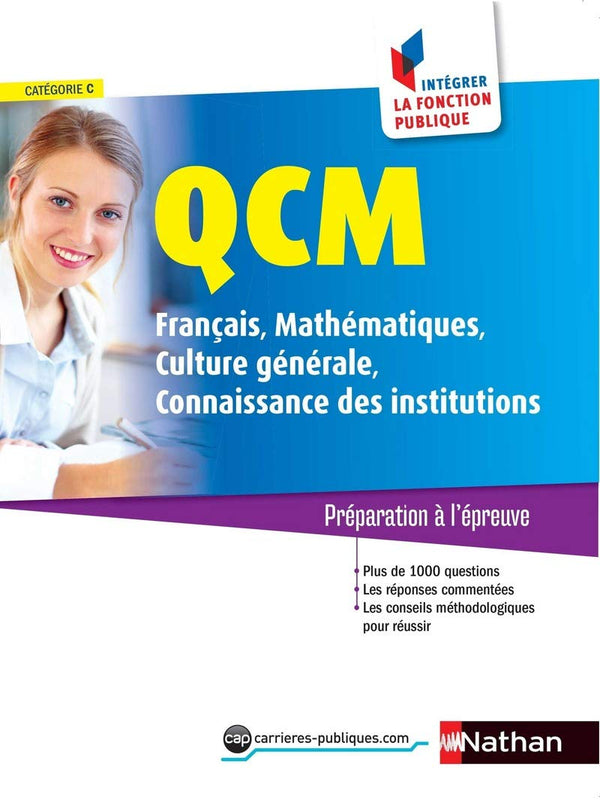 QCM - Français - Mathématiques - Culture Générale - Connaissance des institutions