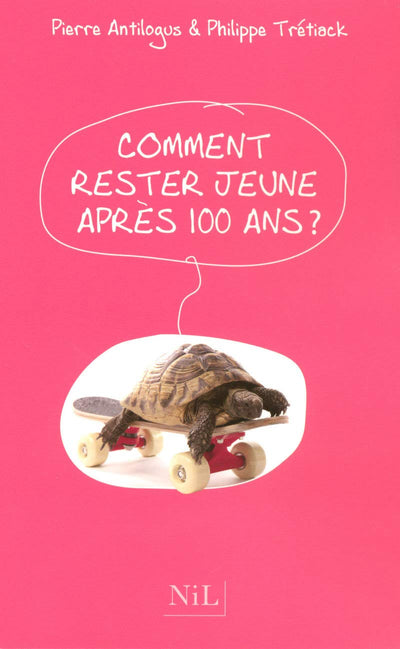 Comment rester jeune après cent ans