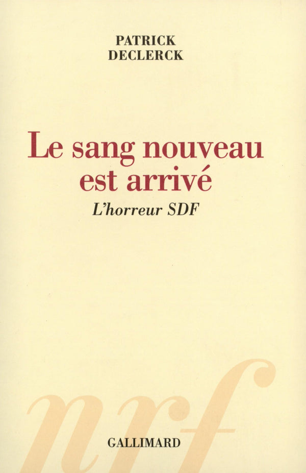 Le sang nouveau est arrivé: L'horreur SDF