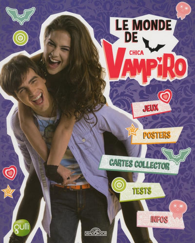 Chica Vampiro - Le Monde de Chica Vampiro