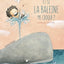 ET SI LA BALEINE ME CROQUE ?
