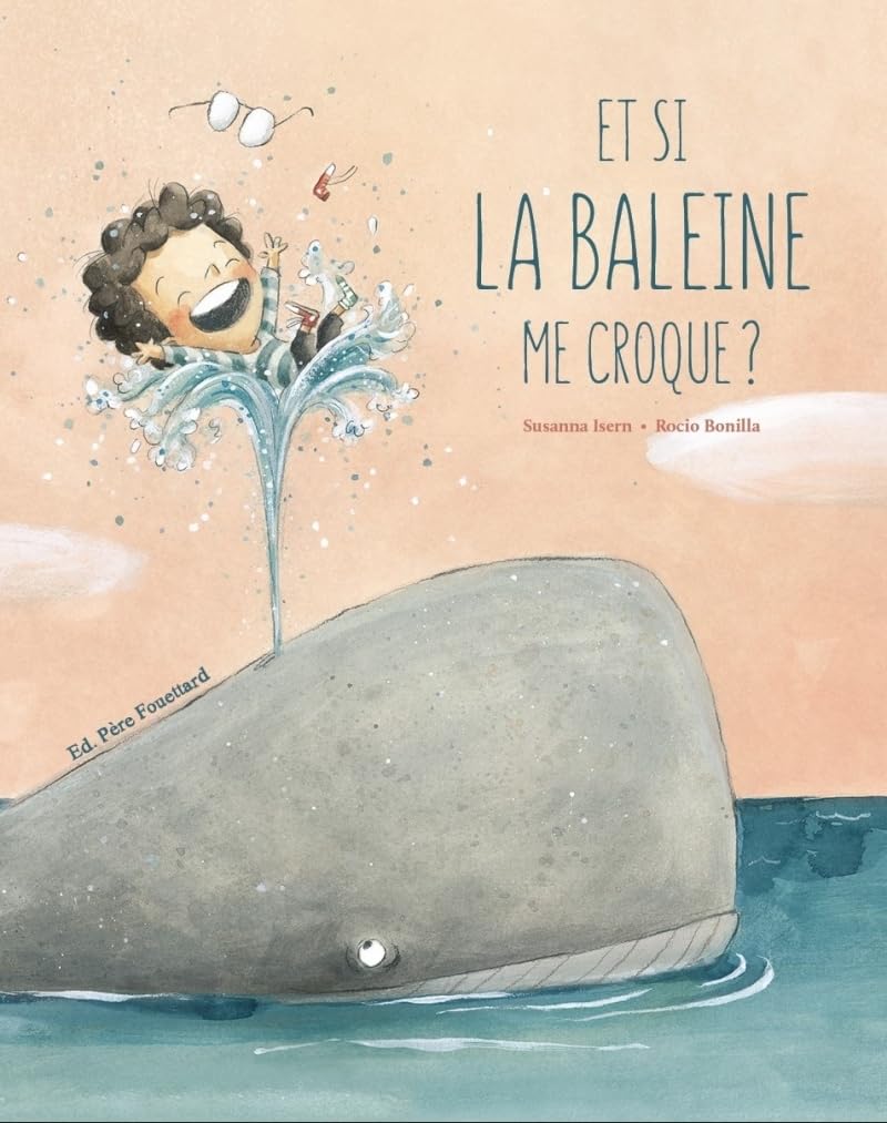 ET SI LA BALEINE ME CROQUE ?